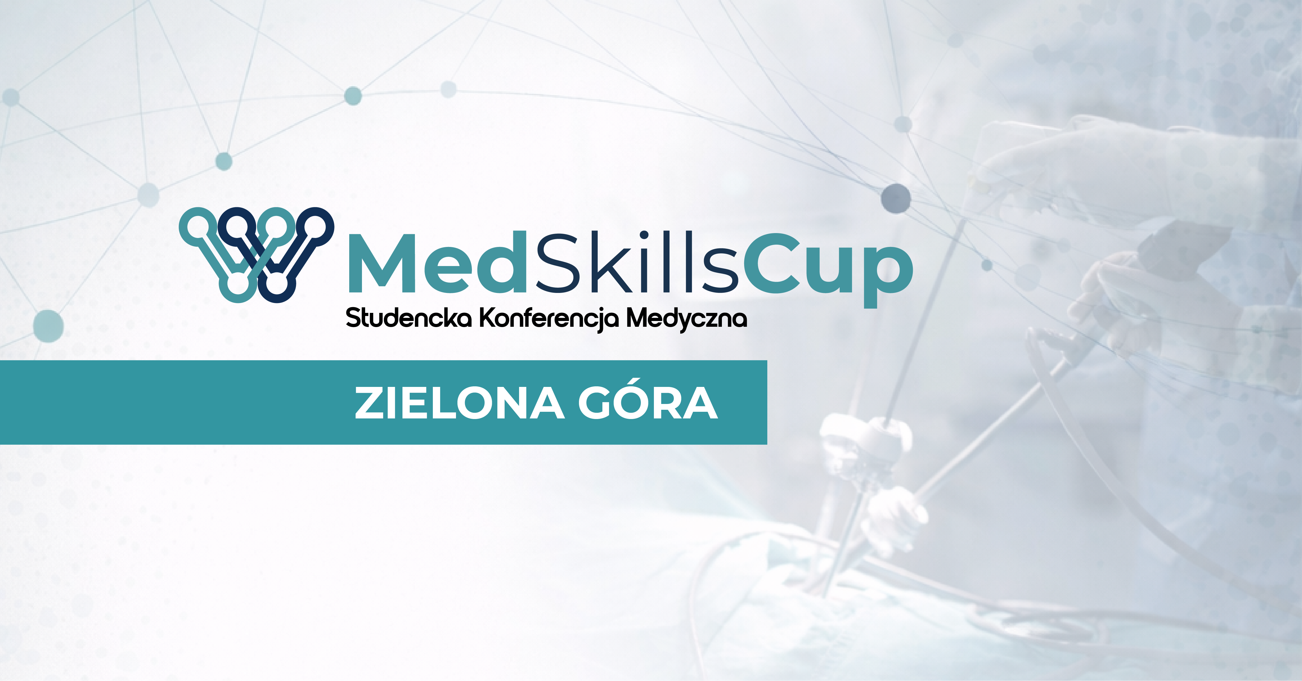 Studencka Konferencja Medyczna MedSkillsCup
