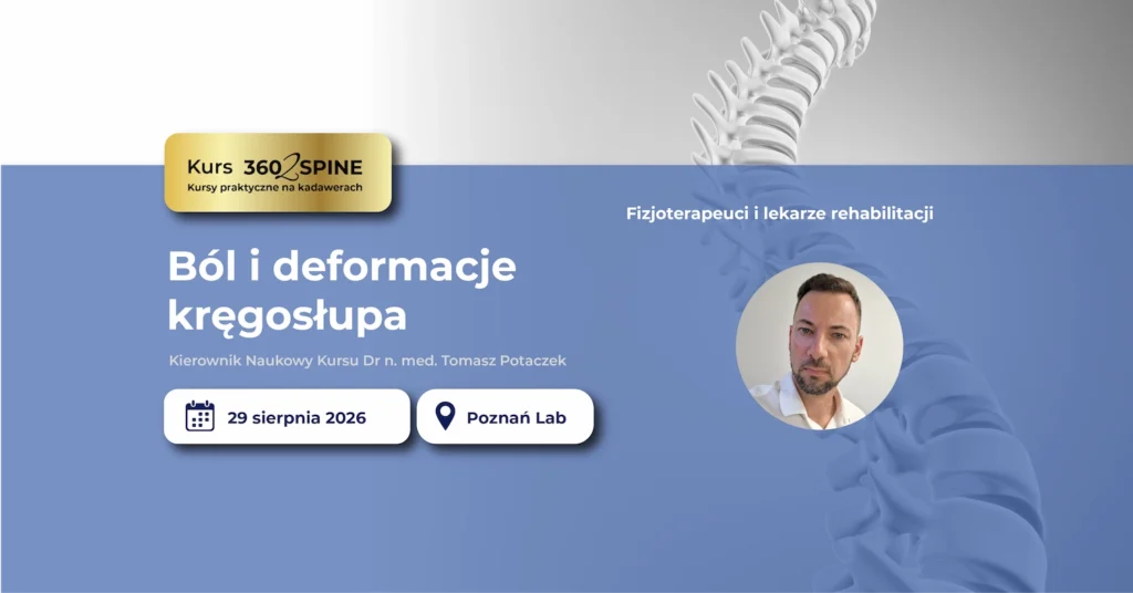 Ból i deformacje kręgosłupa | Kurs z warsztatem kadawerowym